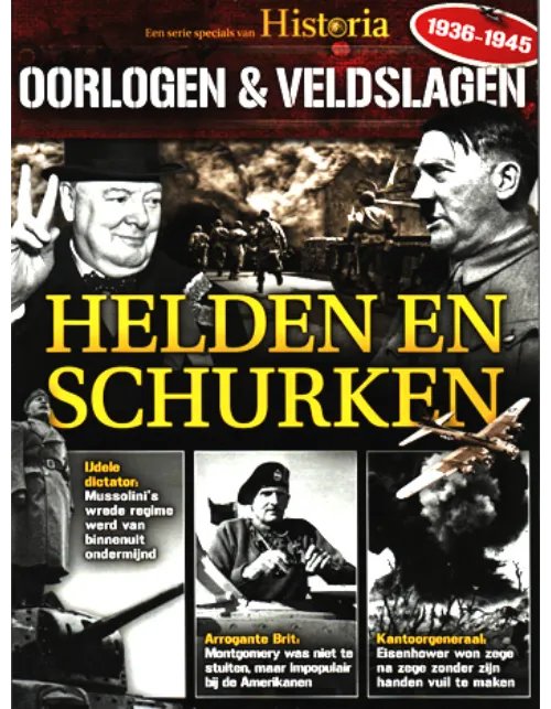 Historia Oorlogen & Veldslagen - 20 2017 Helden en schurken