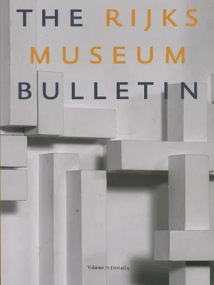 The Rijksmuseum Bulletin - 72 4/2024